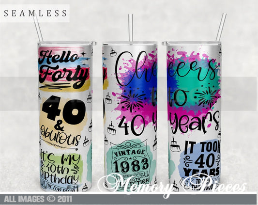 20 ounce Insulated Skinny Tumbler -  40th Birthday