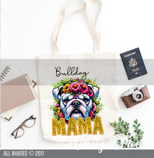 White Bulldog Mama Tote Bag