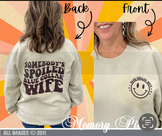 Crewneck ‘Spoiled Wife’ Sweatshirt