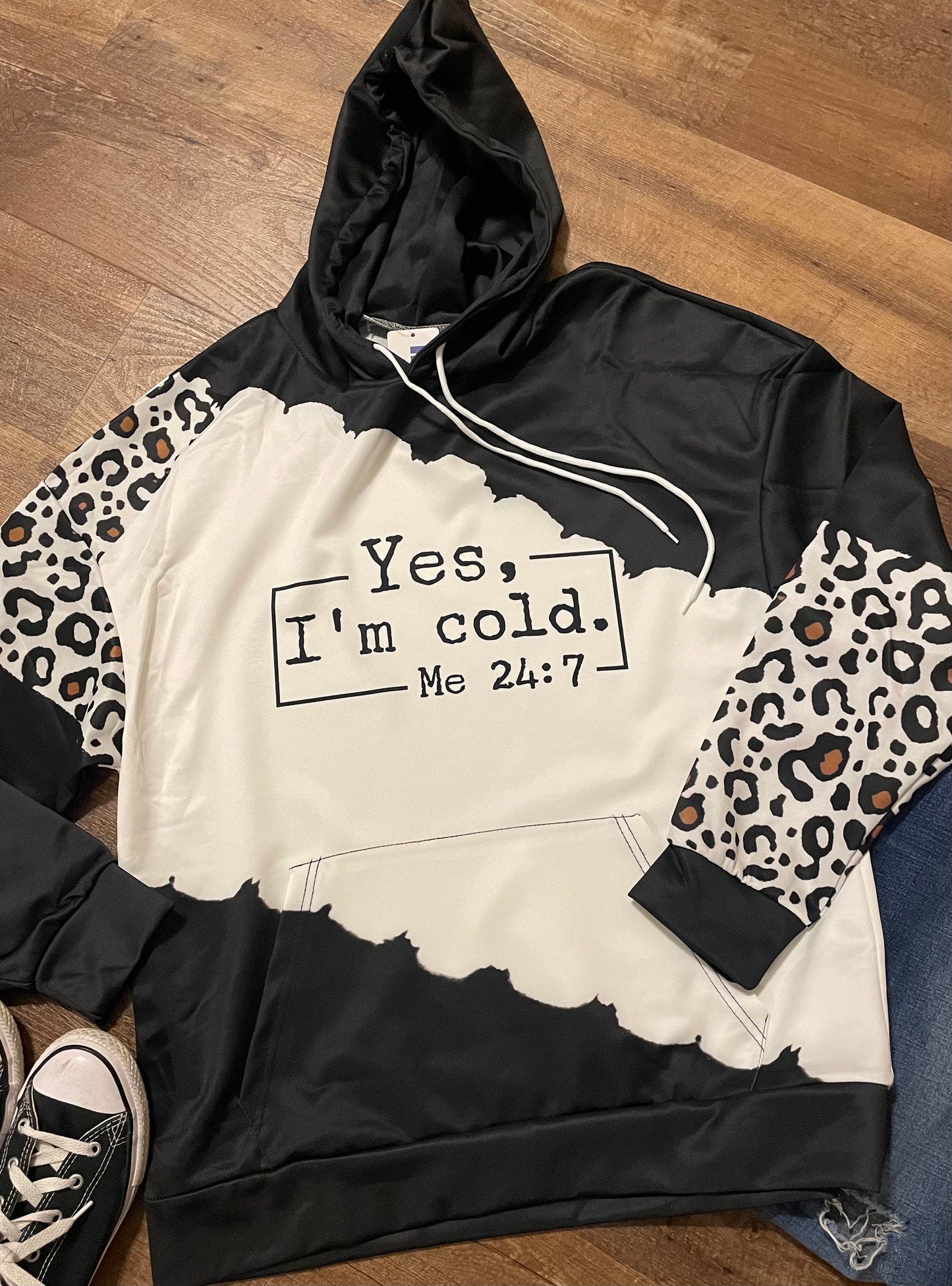 ‘Yes, I’m Cold…’ hooded sweatshirt