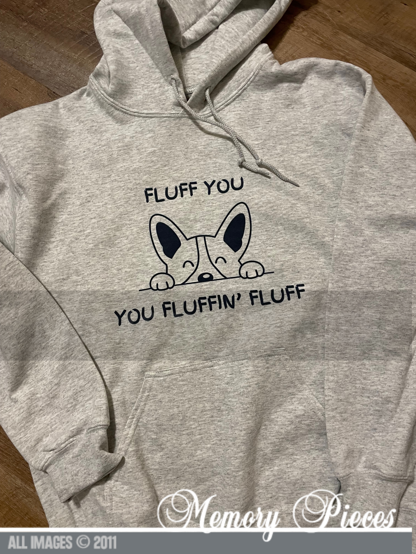 ‘Fluff You You Fluffin' Fluff’ Sweatshirt Hoodie