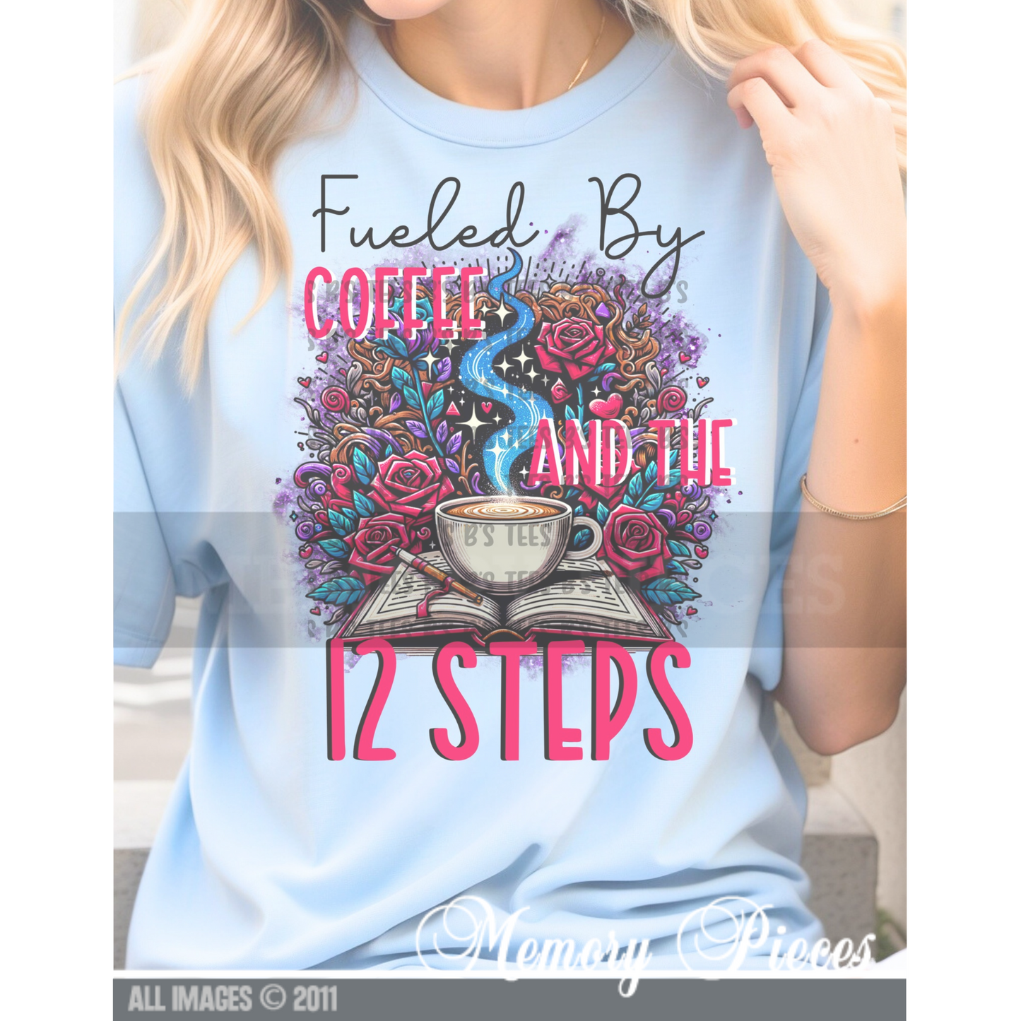 Fueled by Coffee and the 12 Steps T-Shirt