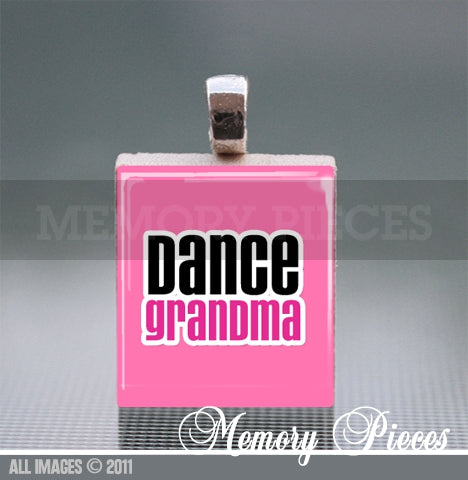 'Dance Grandma' Scrabble Tile Pendant with Ball Chain