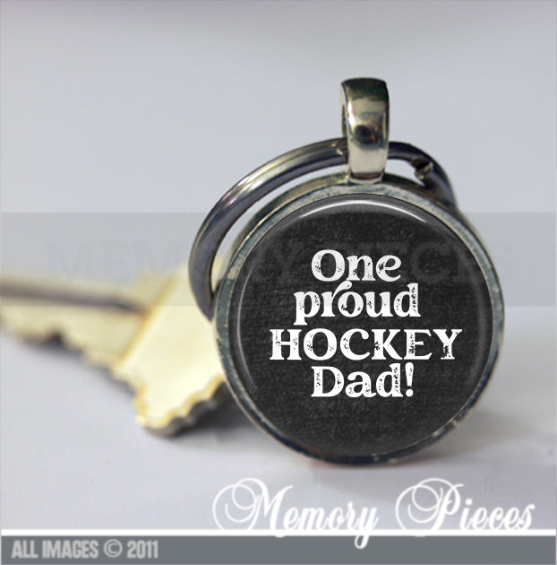 'One Proud Hockey...' Keychain/Pendant