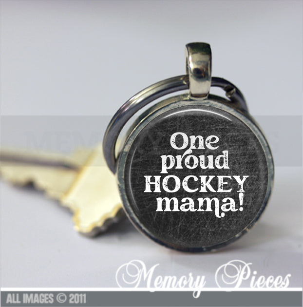 'One Proud Hockey...' Keychain/Pendant