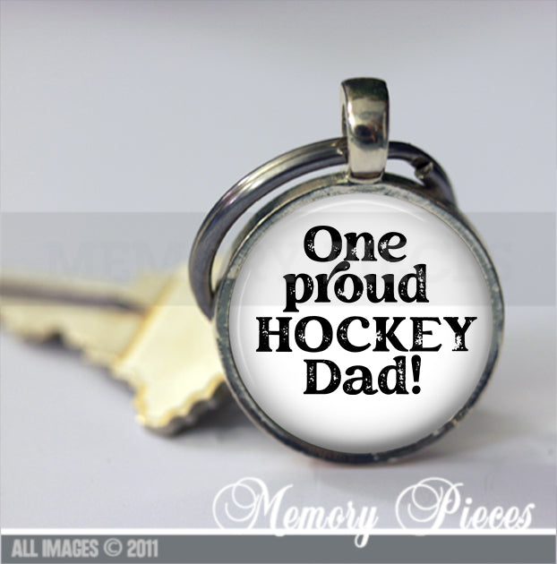 'One Proud Hockey...' Keychain/Pendant