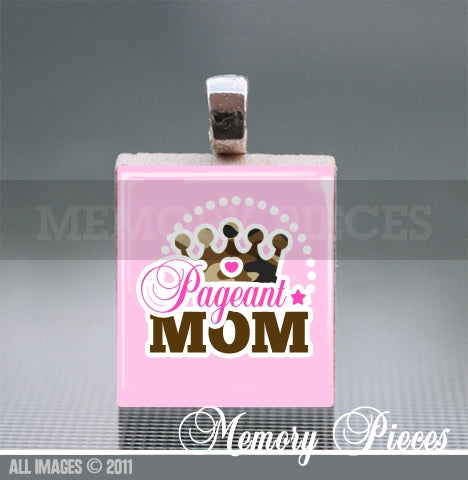 'Pageant Mom' Scrabble Tile Pendant with Ball Chain