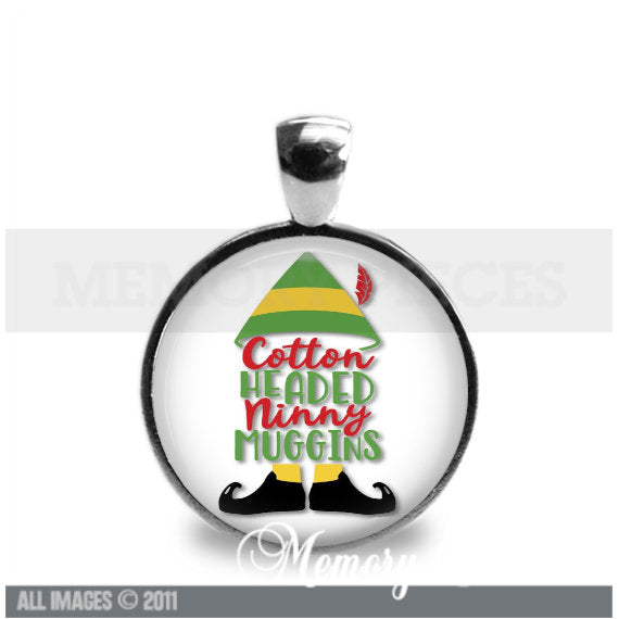 'Cotton Headed Ninny Muggins' Keychain/Pendant